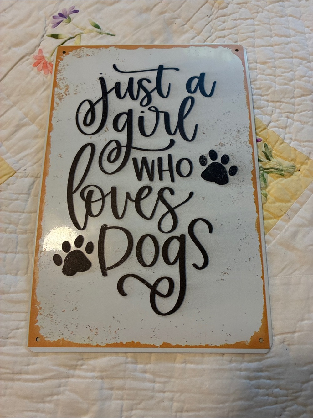 Just a Girl Who Loves Dogs Metal Wall Sign - White and Tan